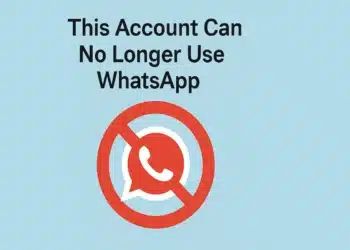 This Account Can No Longer Use WhatsApp